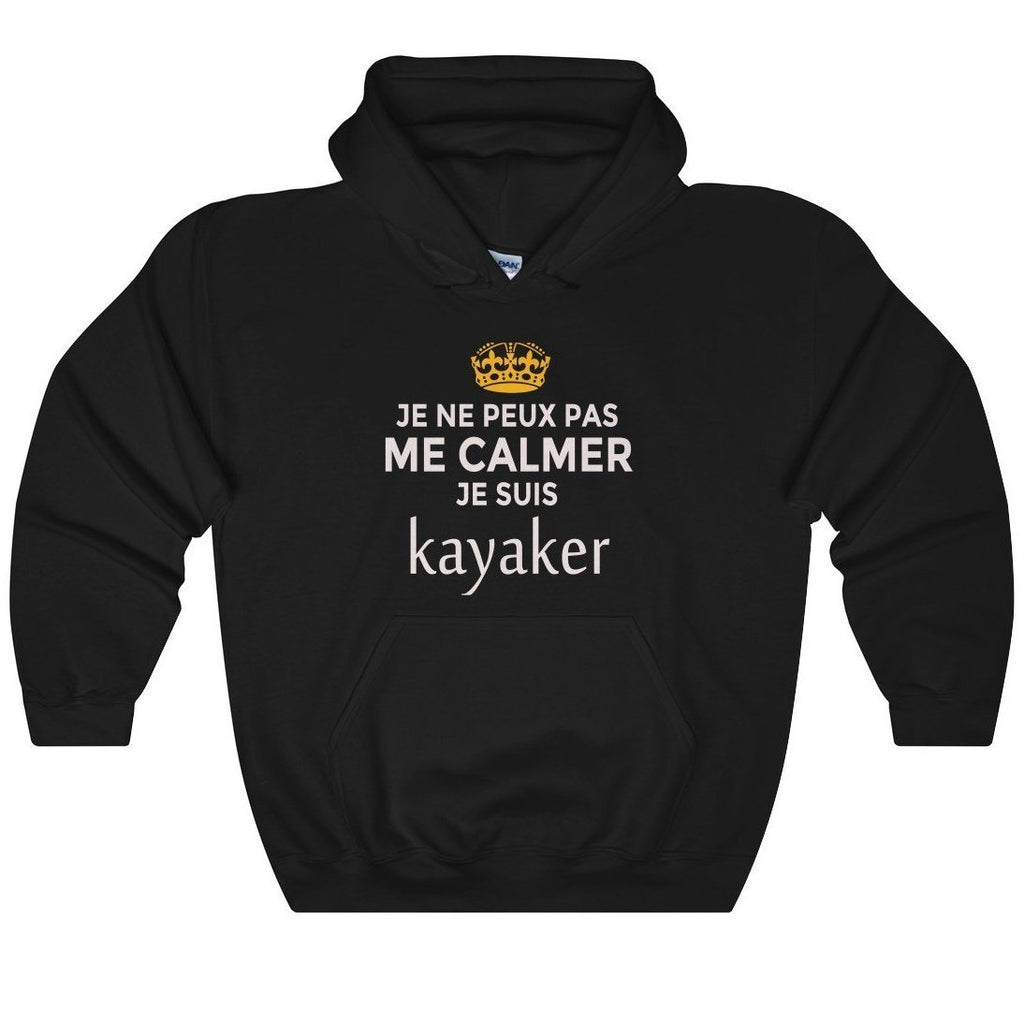 Kayaker, 'Can't Stay Calm !', Unisex Hoodie Sweatshirt