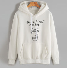 Women's Hoodie Sweatshirt, Printed 'First I Need Coffee'