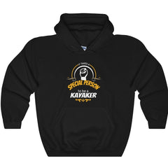 Kayaker is 'A Special Person', Hooded Sweatshirt