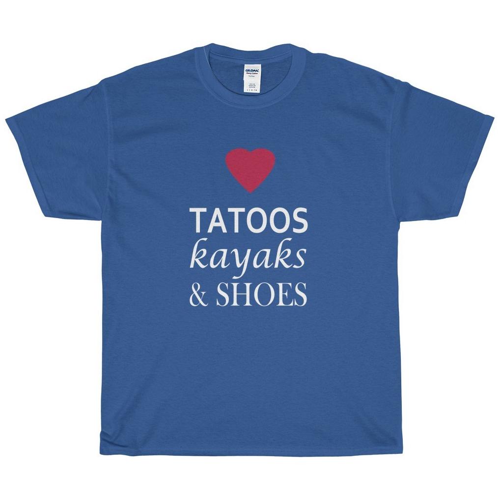 'Tatoos, Kayaks, & Shoes', Heavy Cotton Tee Shirt